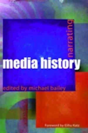 Narrating Media History