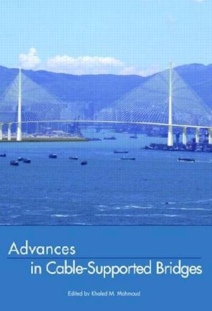 Advances in Cable-Supported Bridges