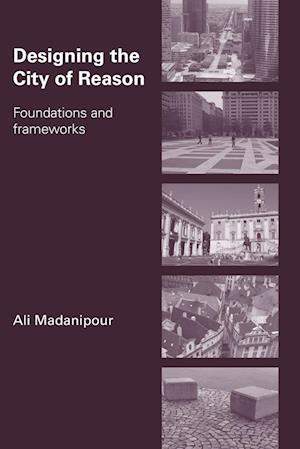 Designing the City of Reason