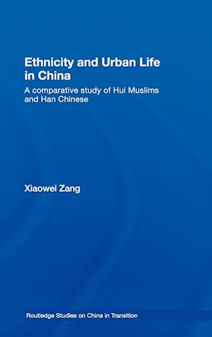 Ethnicity and Urban Life in China