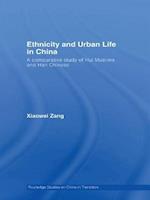 Ethnicity and Urban Life in China
