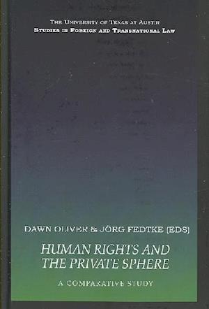 Human Rights and the Private Sphere vol 1