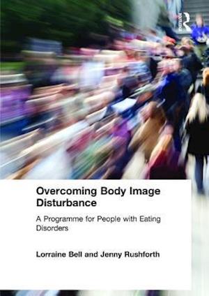 Overcoming Body Image Disturbance