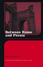 Between Rome and Persia