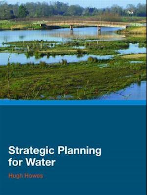 Strategic Planning for Water