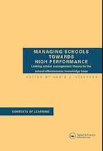 Managing Schools Towards High Performance