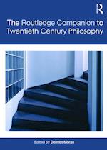 The Routledge Companion to Twentieth Century Philosophy