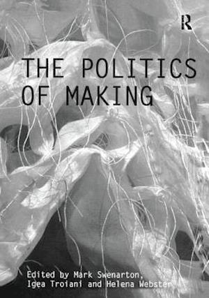 The Politics of Making