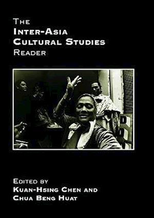 The Inter-Asia Cultural Studies Reader