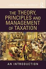 The Theory, Principles and Management of Taxation