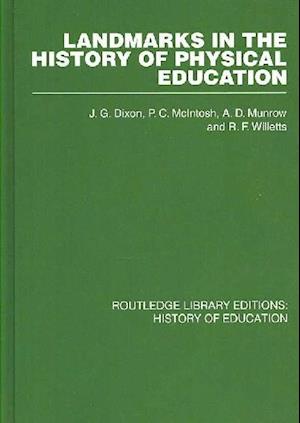 Landmarks in the History of Physical Education