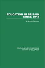 Education in Britain Since 1944