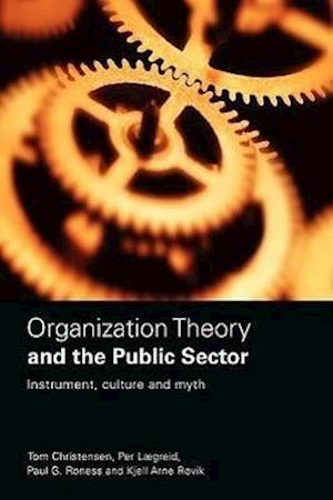 Organization Theory and the Public Sector