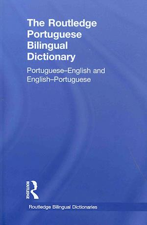 The Routledge Portuguese Bilingual Dictionary (Revised 2014 edition)