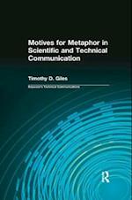 Motives for Metaphor in Scientific and Technical Communication