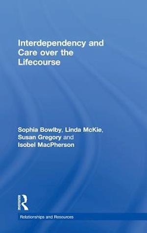 Interdependency and Care over the Lifecourse