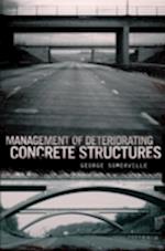 Management of Deteriorating Concrete Structures