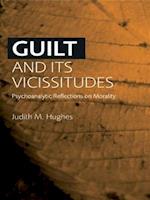 Guilt and Its Vicissitudes