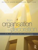 From Organisation to Decoration