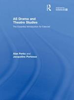 AS Drama and Theatre Studies: The Essential Introduction for Edexcel