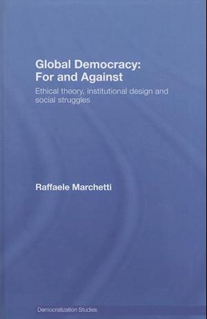 Global Democracy: For and Against