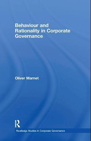 Behaviour and Rationality in Corporate Governance