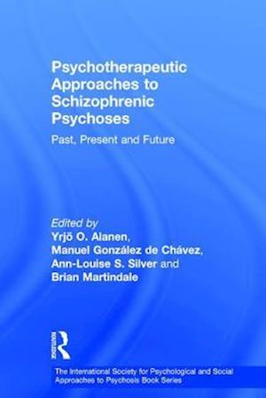 Psychotherapeutic Approaches to Schizophrenic Psychoses