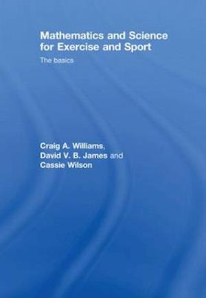 Mathematics and Science for Exercise and Sport