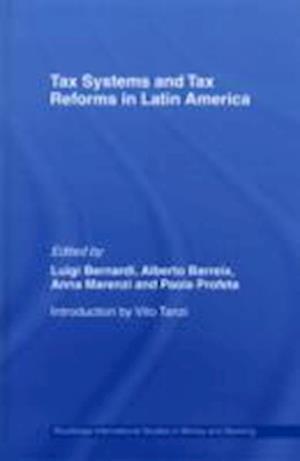 Tax Systems and Tax Reforms in Latin America