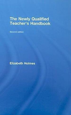 The Newly Qualified Teacher's Handbook