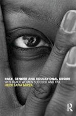 Race, Gender and Educational Desire