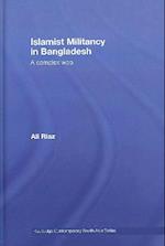 Islamist Militancy in Bangladesh