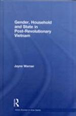 Gender, Household and State in Post-Revolutionary Vietnam