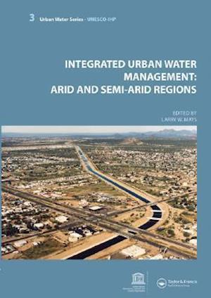 Integrated Urban Water Management: Arid and Semi-Arid Regions