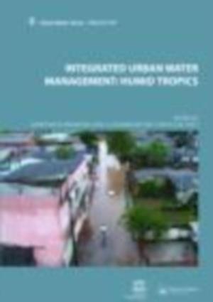 Integrated Urban Water Management: Humid Tropics