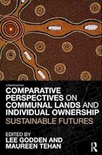 Comparative Perspectives on Communal Lands and Individual Ownership
