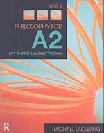 Philosophy for A2: Unit 3