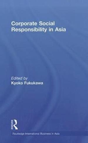 Corporate Social Responsibility in Asia