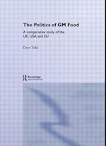The Politics of GM Food
