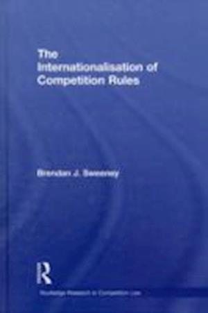 The Internationalisation of Competition Rules