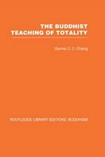 The Buddhist Teaching of Totality