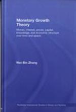 Monetary Growth Theory