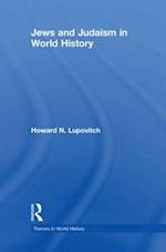 Jews and Judaism in World History