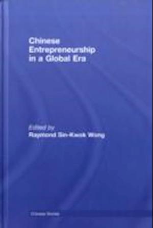 Chinese Entrepreneurship in a Global Era