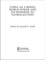 China as a Rising World Power and its Response to 'Globalization'