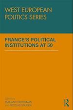 France’s Political Institutions at 50