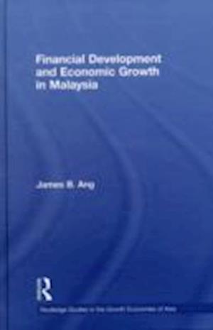 Financial Development and Economic Growth in Malaysia