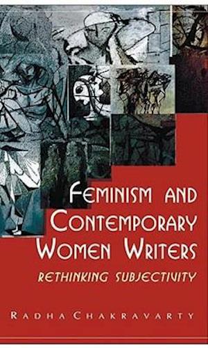 Feminism and Contemporary Women Writers