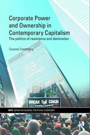 Corporate Power and Ownership in Contemporary Capitalism