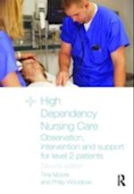 High Dependency Nursing Care
